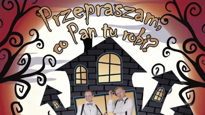 Przepraszam, co pan tu robi? w Lublinie – terminy, miejsce i bilety